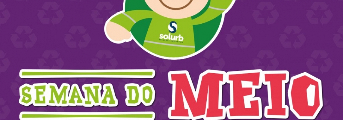 Semana do Meio Ambiente da Solurb terá inÃcio no dia 1º de junho